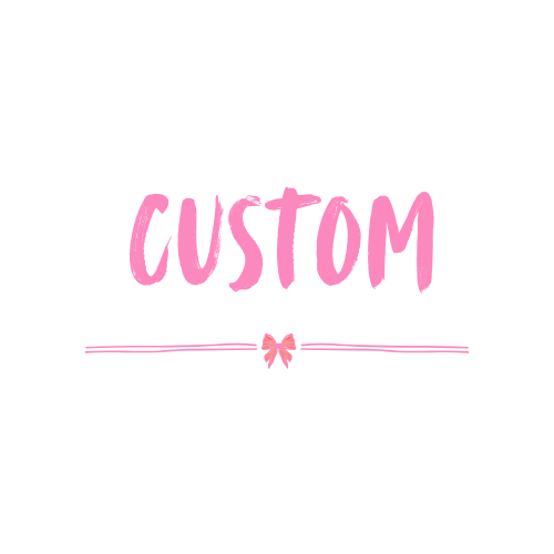 Custom